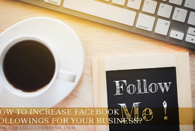 How to increase Facebook followings for your Business?