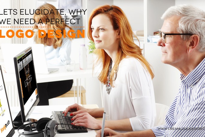 Lets Elucidate, Why We Need a Perfect Logo Design Lets Elucidate, Why We Need a Perfect Logo Design