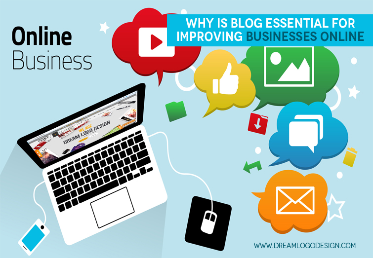Why is blog essential for improving online businesses ?