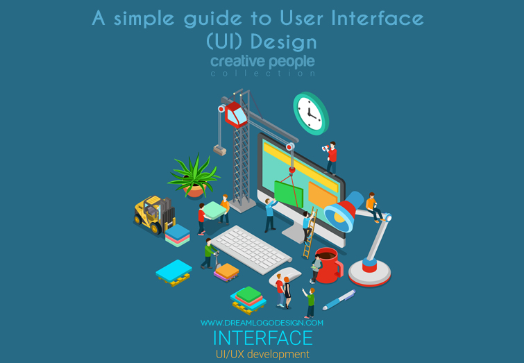 A simple guide to User Interface (UI) Design
