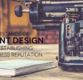 Significance of print design for establishing business reputation Significance of print design for establishing business reputation