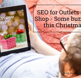 SEO for Outlets and Shop – Some buzz for this Christmas