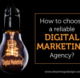 How to choose a reliable digital Marketing Agency? How to choose a reliable digital Marketing Agency?