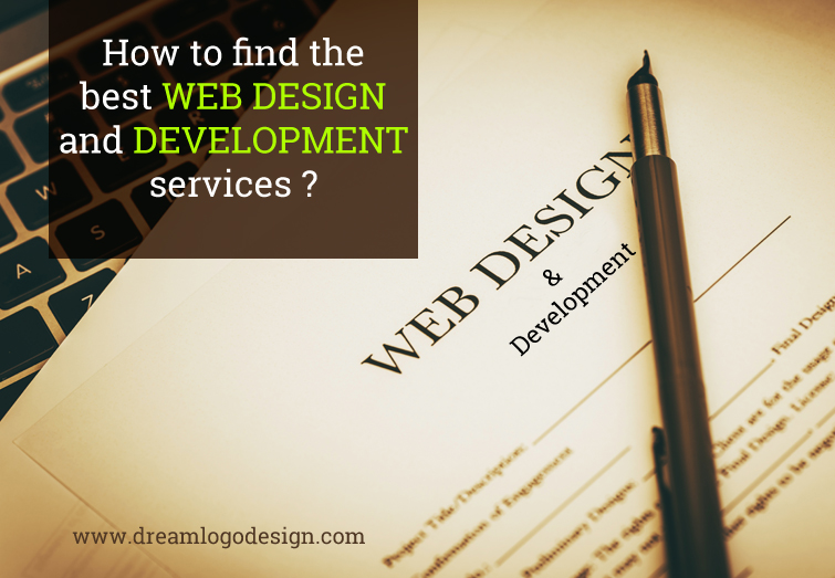 How to find the best web design and development services?