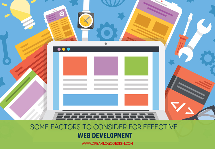 Some factors to consider for effective web development