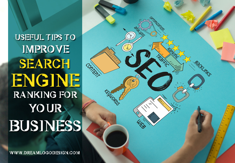 Useful tips to improve search engine ranking for your business