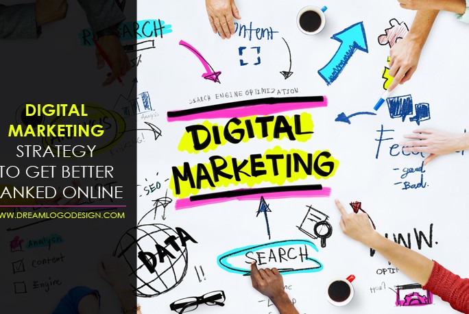 Digital marketing strategy to get better ranked online