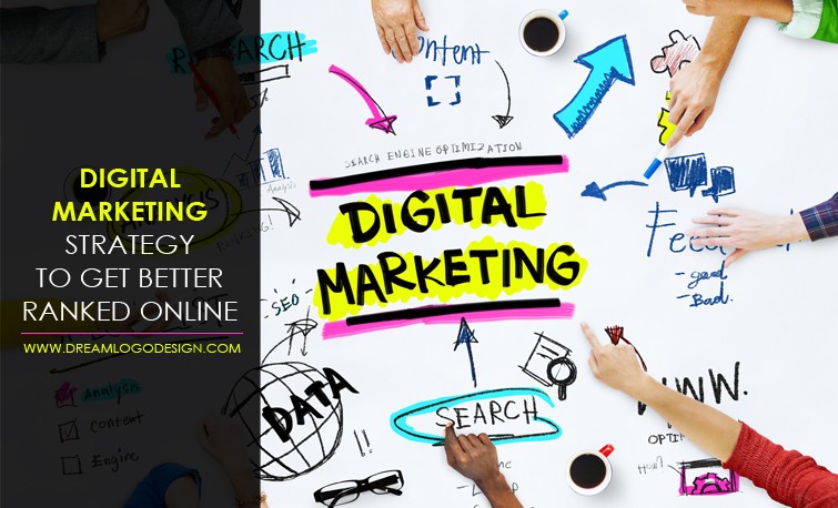 Digital marketing strategy to get better ranked online