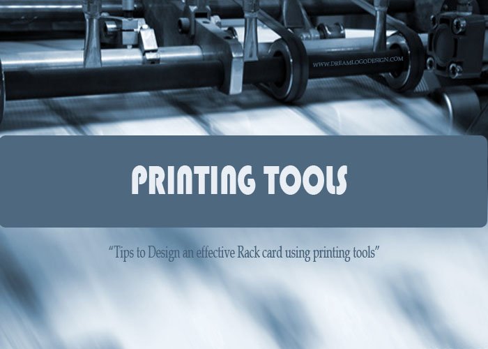 Tips to Design an effective Rack card using printing tools