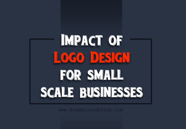 Impact of Logo design for small scale businesses