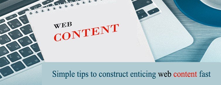 Simple tips to construct enticing web content fast