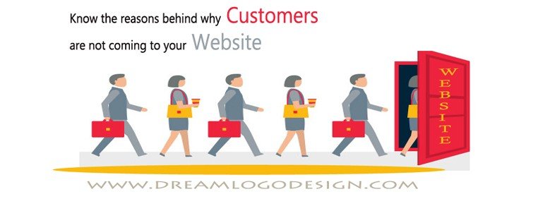 Know the reasons behind why customers are not coming to your website