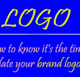 How to know it's the time to update your brand logo?