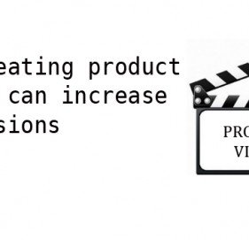 How creating product videos can increase conversions How creating product videos can increase conversions