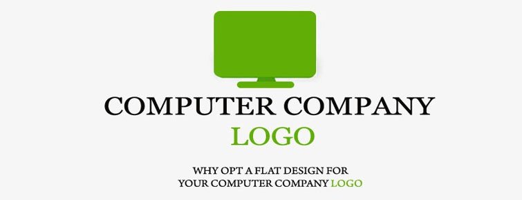 Why Opt A Flat Design For Your Computer Company Logo