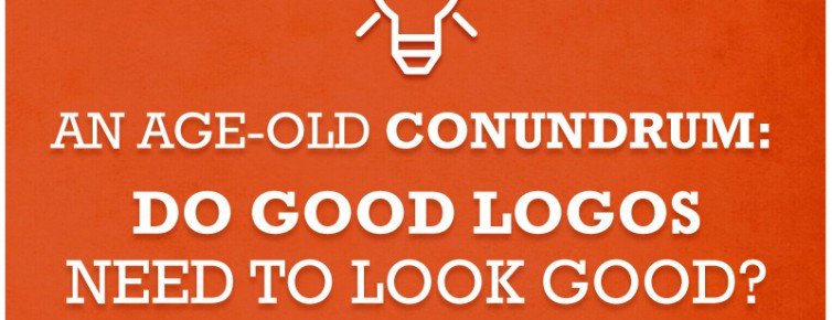 An Age-Old Conundrum: Do Good Logos Need to Look Good?