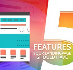 5 Features Your Landing Page Should Have