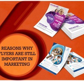 6 Reasons Why Flyers are Still Important in Marketing