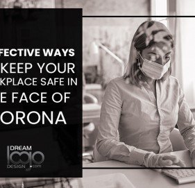 5 Effective Ways To Keep Your Workplace Safe In The Face Of Corona 5 Effective Ways To Keep Your Workplace Safe In The Face Of Corona