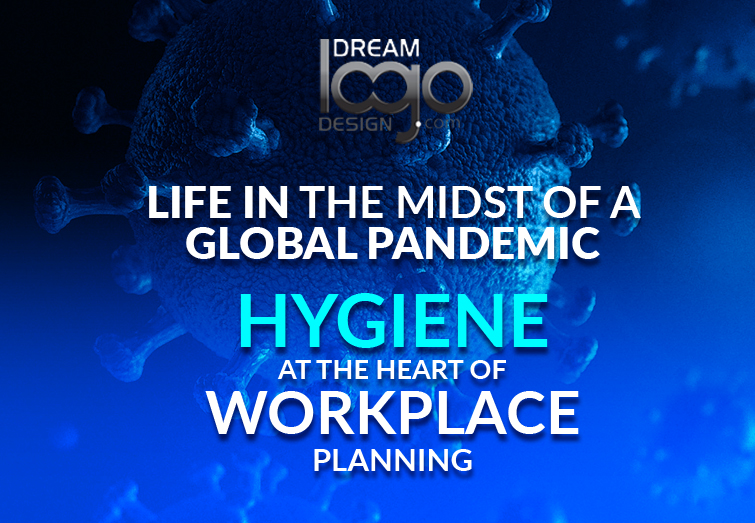 Life amidst a Global Pandemic - Hygiene at the heart of workplace planning