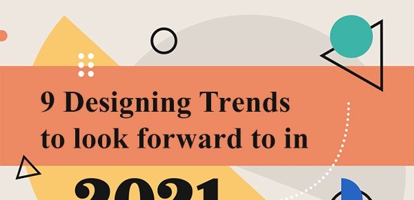 9 Designing Trends to look forward