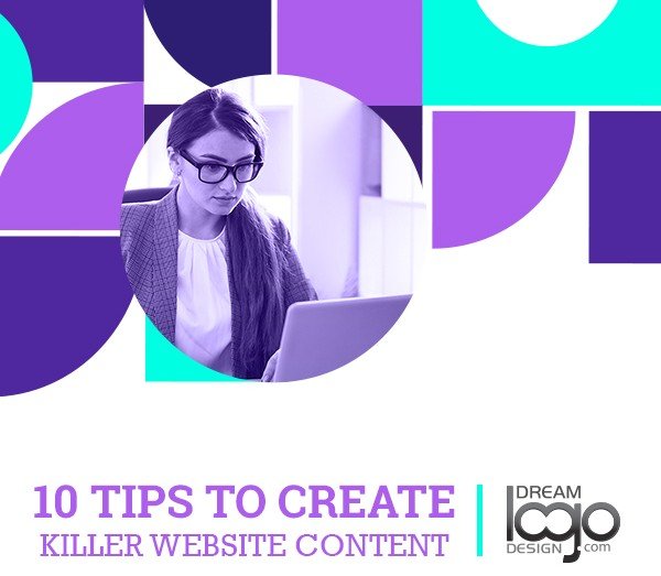 10 Tips To Create Killer Website Content