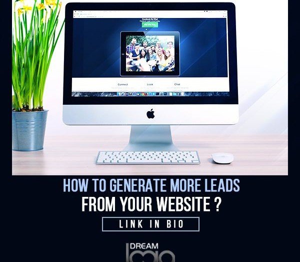 How to Generate More Leads from your Website?