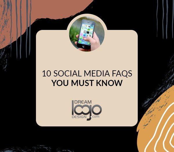 10 Social Media FAQs You must Know