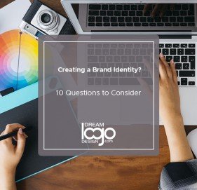 Creating a Brand Identity? 10 Questions to Consider