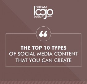 The Top 10 Types of Social Media Content that You Can Create