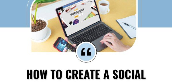 How to Create a Social Media Strategy for Your Business in 10 Steps